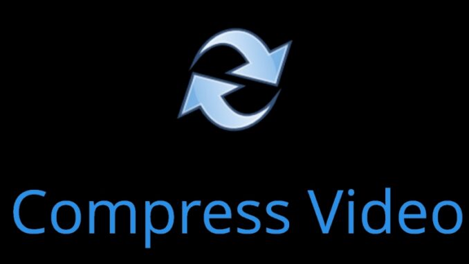 Compress 1GB Video To 10MB